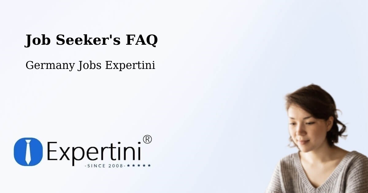 Job Seeker FAQ – Heikendorf - Germany Jobs Expertini